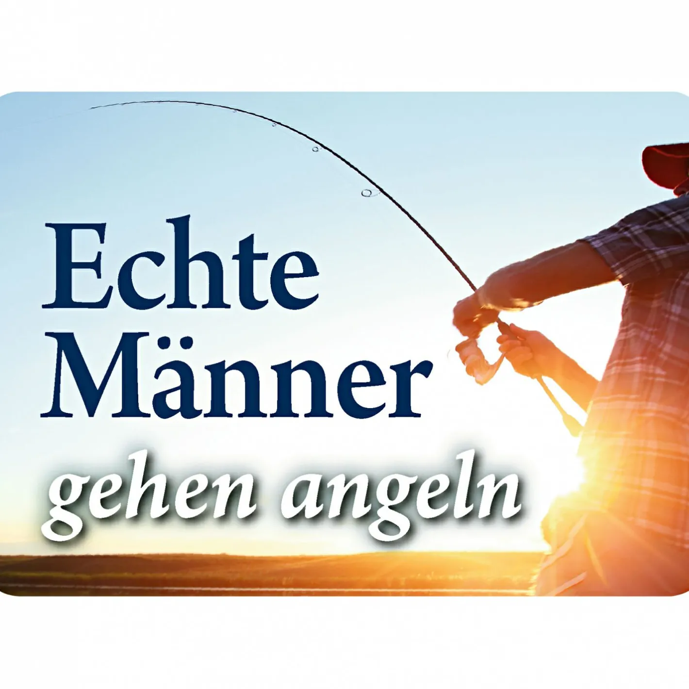 Discount Blechschild (Echte Männer gehen angeln)