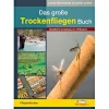 Online Buch: Das große Trockenfliegen Buch von Lukas Bammatter & Daniel Luther