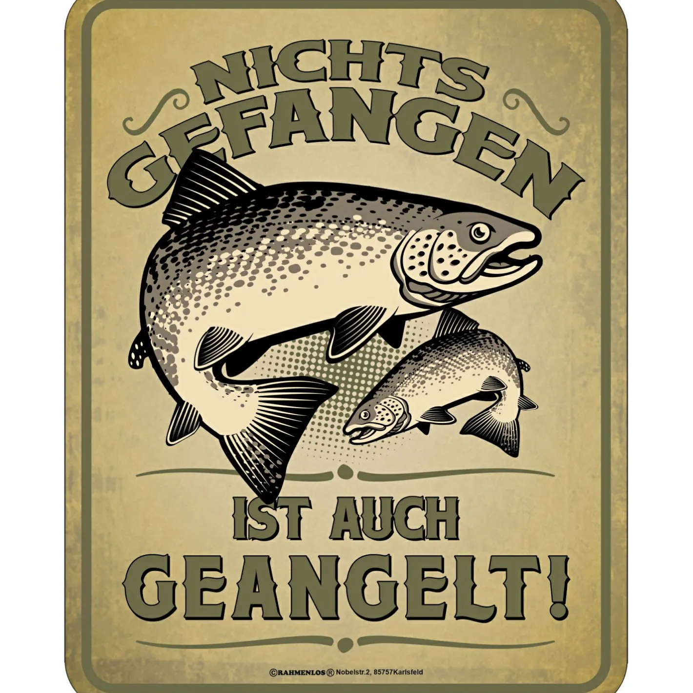 Rahmenlos Geschenkideen Für Angler<Blechschild - Nichts gefangen ist auch geangelt